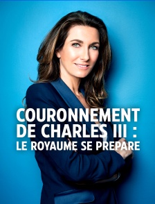 Couronnement de Charles III : Le royaume se prépare