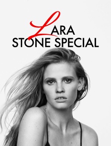 Lara Stone Special