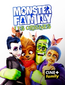 CINE+ Family - Monster Family, les origines en replay