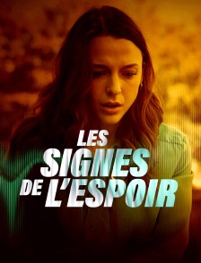 Les signes de l'espoir