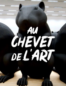Au chevet de l'art