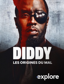 EXPLORE - P. Diddy : les origines du mal