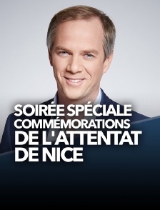 Soirée spéciale : commémorations de l'attentat de Nice