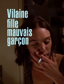 Vilaine fille, mauvais garçon