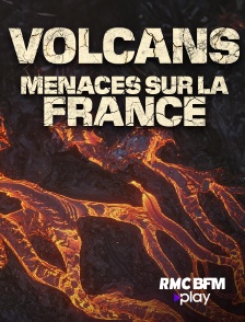 Volcans : menaces sur la France