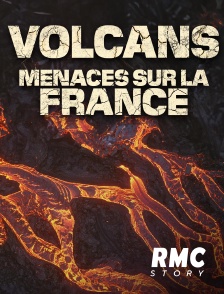 RMC Story - Volcans : menaces sur la France