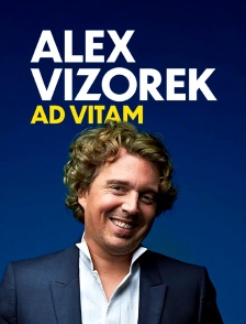 Alex Vizorek : Ad vitam