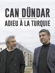 Can Dündar : Adieu à la Turquie