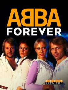 Paris Première - Abba Forever