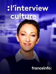 franceinfo: - L'interview culture