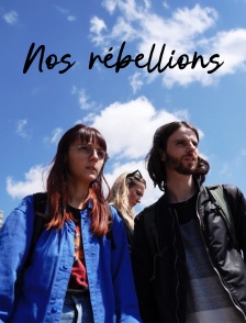 Nos rébellions
