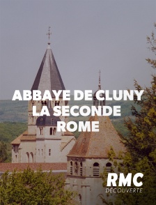 RMC Découverte - Abbaye de Cluny : la seconde Rome