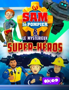Okoo - Sam le pompier & le mystérieux Super-Héros
