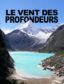 Le vent des profondeurs