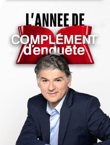 L'année de «Complément d'enquête»