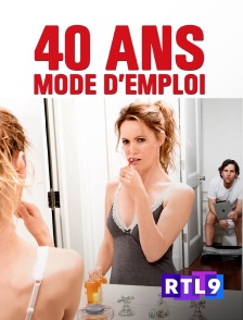 RTL 9 - 40 ans, mode d'emploi