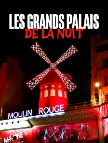 Les grands palais de la nuit