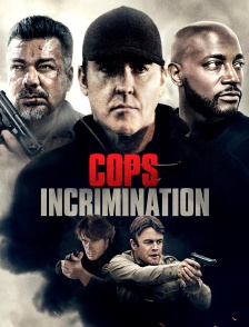 Cops incrimination