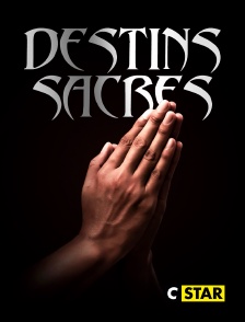 CSTAR - Destins sacrés