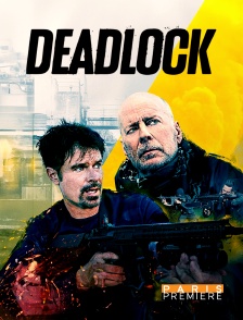 Paris Première - Deadlock en replay