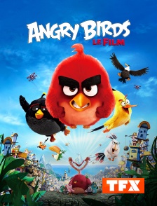 TFX - Angry Birds : le film