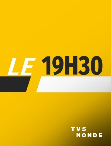TV5MONDE - Le 19h30