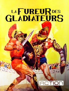 ACTION - La fureur des gladiateurs