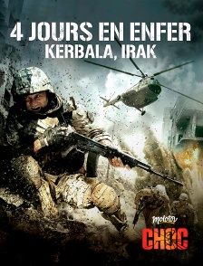 4 jours en enfer - Kerbala, Irak