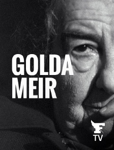 Le Figaro TV - Golda Meir, une femme en première ligne