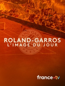 france.tv - Roland-Garros : l'image du jour