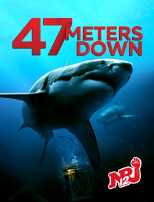 NRJ 12 - 47 Meters Down