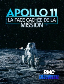 RMC Découverte - Apollo 11 : la face cachée de la mission