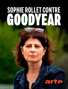 Arte - Sophie Rollet contre Goodyear