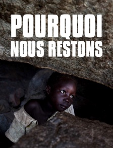 Pourquoi nous restons