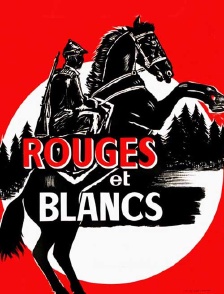 Rouges et blancs