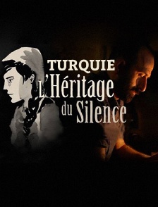 Turquie, l'héritage du silence