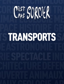 C'est pas sorcier : Transports