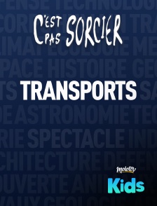 C'est pas sorcier : Transports