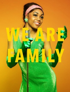 We Are Family
