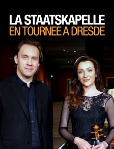 La Staatskapelle en tournée à Dresde