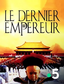 France 5 - Le dernier empereur