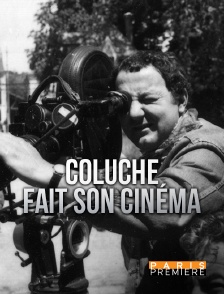 Paris Première - Coluche fait son cinéma