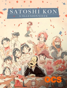 Satoshi Kon : L'illusionniste