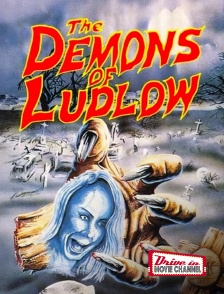 Drive-in Movie Channel - The Demons of Ludlow