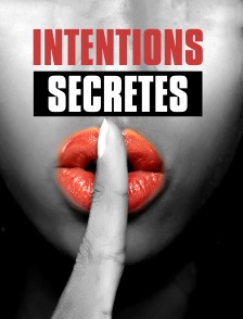 Intentions secrètes