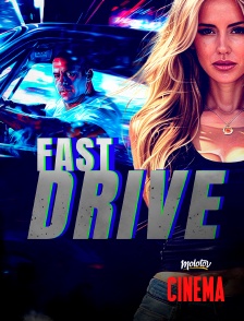 Molotov Channels Cinéma - Fast Drive