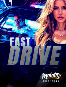 Molotov channels - Fast Drive