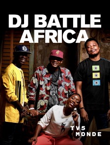 TV5MONDE - Dj Battle Africa