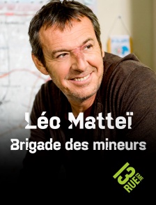 13EME RUE - Léo Mattéï, brigade des mineurs