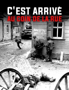 C'est arrivé au coin de la rue